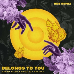 Belongs To You (R&B Remix) dari Sarah Téibo