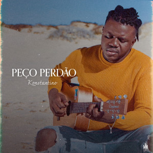 收聽Konstantino的Peço Perdão歌詞歌曲