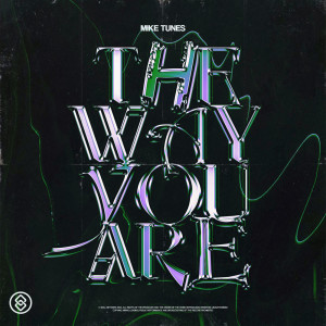 อัลบัม The Way You Are ศิลปิน Mike Tunes