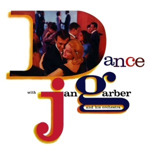 Album Everybody Dance oleh Jan Garber & His Orchestra
