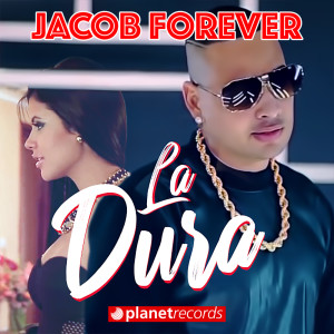 Album La Dura oleh Jacob Forever