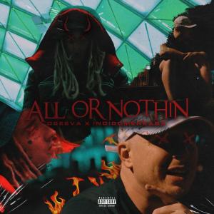 收聽Dseeva的All or Nothin (Explicit)歌詞歌曲