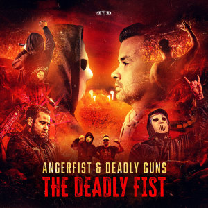 Angerfist的专辑The Deadly Fist