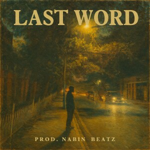 Album Last Word from Nabin BeatZ