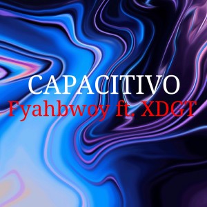 Album Capacitivo (feat. Xdgt) from 