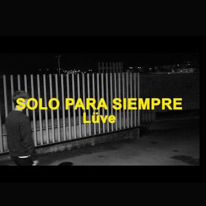 Album Solo Para Siempre from LUVE