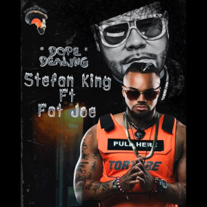 อัลบัม Dope Dealing (Explicit) ศิลปิน Stefan King