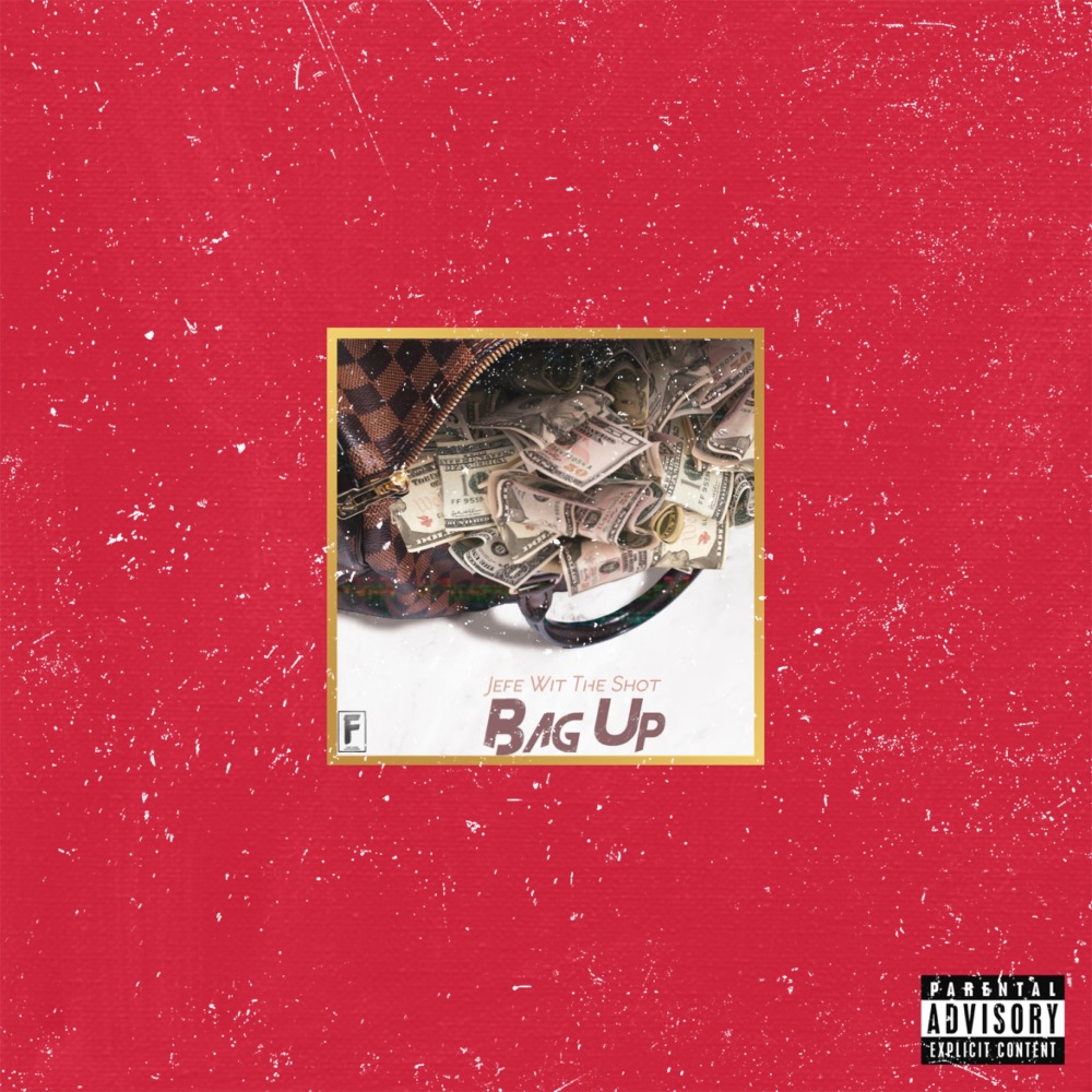 Bag Up (Explicit)