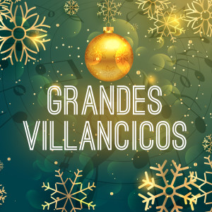 Album Grandes Villancicos from Gran Coro de Villancicos