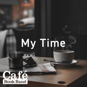 Album My Time from Café Book Band