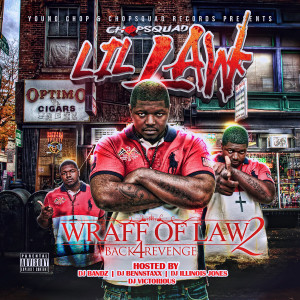 Album Wraff of Law 2 from Chopsquad Lil Law