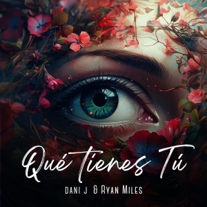 Dani J的專輯Qué Tienes Tú (Bachata Version)