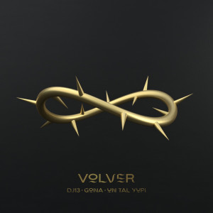 DJ 13的专辑Volver (Explicit)
