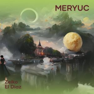 El Díaz的專輯Meryuc (Remastered 2024) (Explicit)