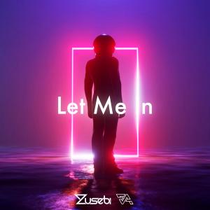 Album Let Me In oleh Zusebi
