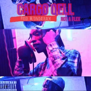 ดาวน์โหลดและฟังเพลง Not a Flex (Explicit) พร้อมเนื้อเพลงจาก Cargo Qell