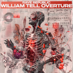 Rave Republic的專輯William Tell Overture
