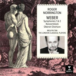 อัลบัม Weber: Konzertstück, Oberon Overture & Symphonies Nos. 1 & 2 ศิลปิน Roger Norrington
