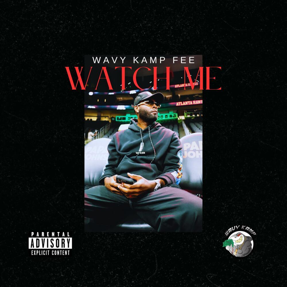 Watch Me (Explicit)