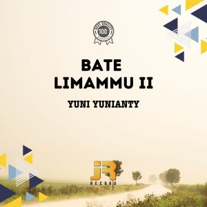 收聽Yuni Yunianti的Bate Limammu II歌詞歌曲