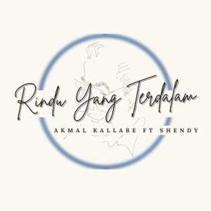Listen to Rindu Yang Terdalam song with lyrics from Akmal Kallabe