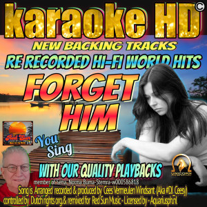 Forget Him (2023 remastered & remixed - Karaoke Version) dari Tony Hatch