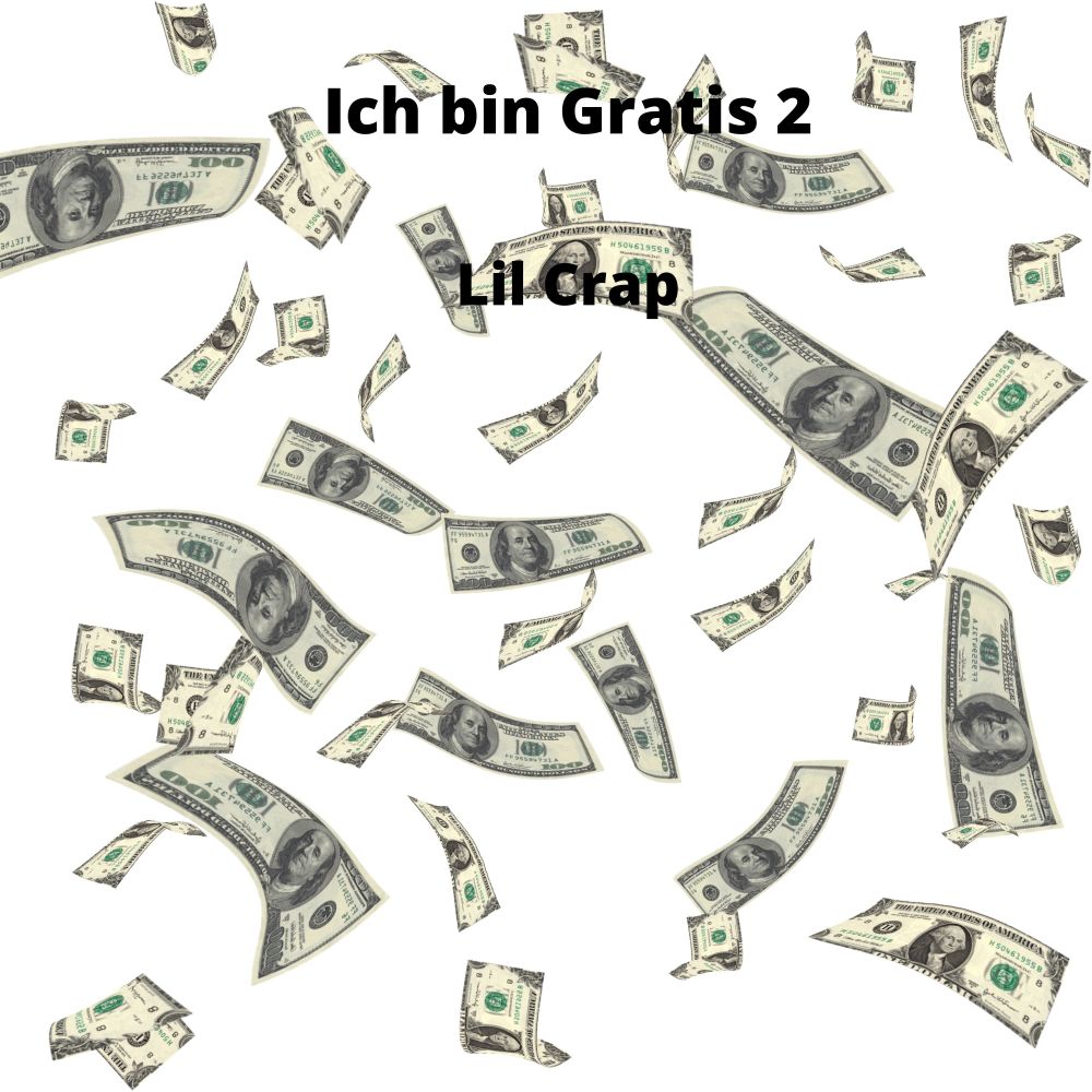 Ich bin gratis 2 (Explicit)