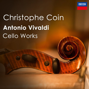 อัลบัม Christophe Coin: Antonio Vivaldi - Cello Works ศิลปิน Christophe Coin