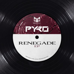 Pyro的專輯Renegade EP