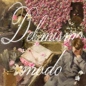 MVRK的專輯Del mismo modo