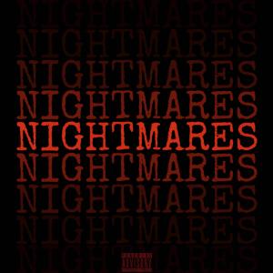 C Crazy的專輯Nightmares (feat. 100PERCENTLANNA & C Crazy) (Explicit)