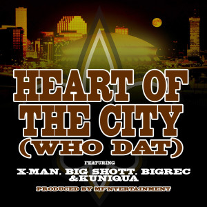 Mf'n Music的专辑Heart of the City (Who Dat)