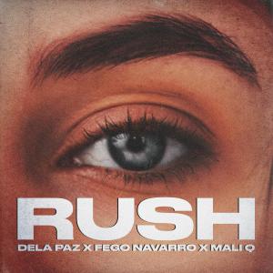 ดาวน์โหลดและฟังเพลง RUSH (feat. Fego Navarro & Dela Paz) พร้อมเนื้อเพลงจาก Mali Q