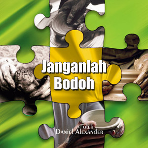 Album Janganlah Bodoh from Daniel Alexander