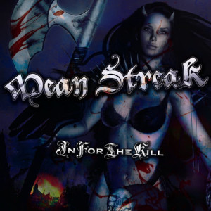 ดาวน์โหลดและฟังเพลง In For The Kill  พร้อมเนื้อเพลงจาก Mean Streak