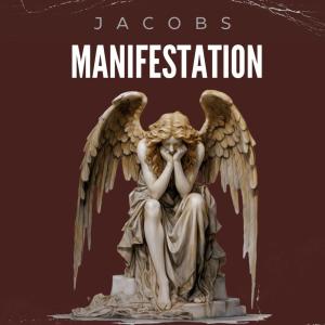 อัลบัม MANIFESTATION ศิลปิน Jacobs