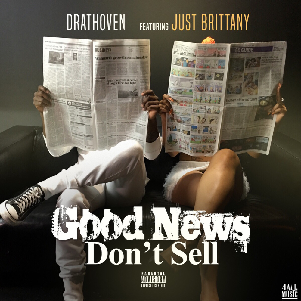 Good News Dont Sell (feat. Just Brittany)