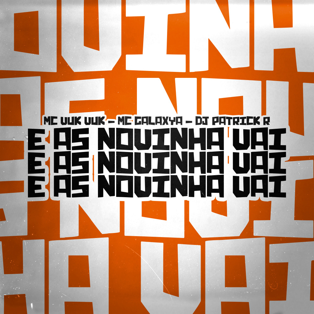 E as Novinha Vai (Explicit)