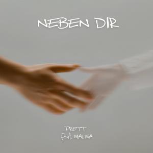 收聽Prett的Neben Dir歌詞歌曲
