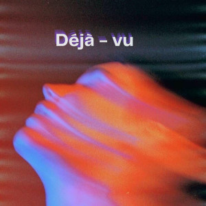 Dj Sheezah的专辑Déjà vu