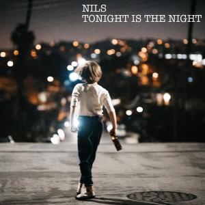 ดาวน์โหลดและฟังเพลง Tonight Is the Night พร้อมเนื้อเพลงจาก Nils