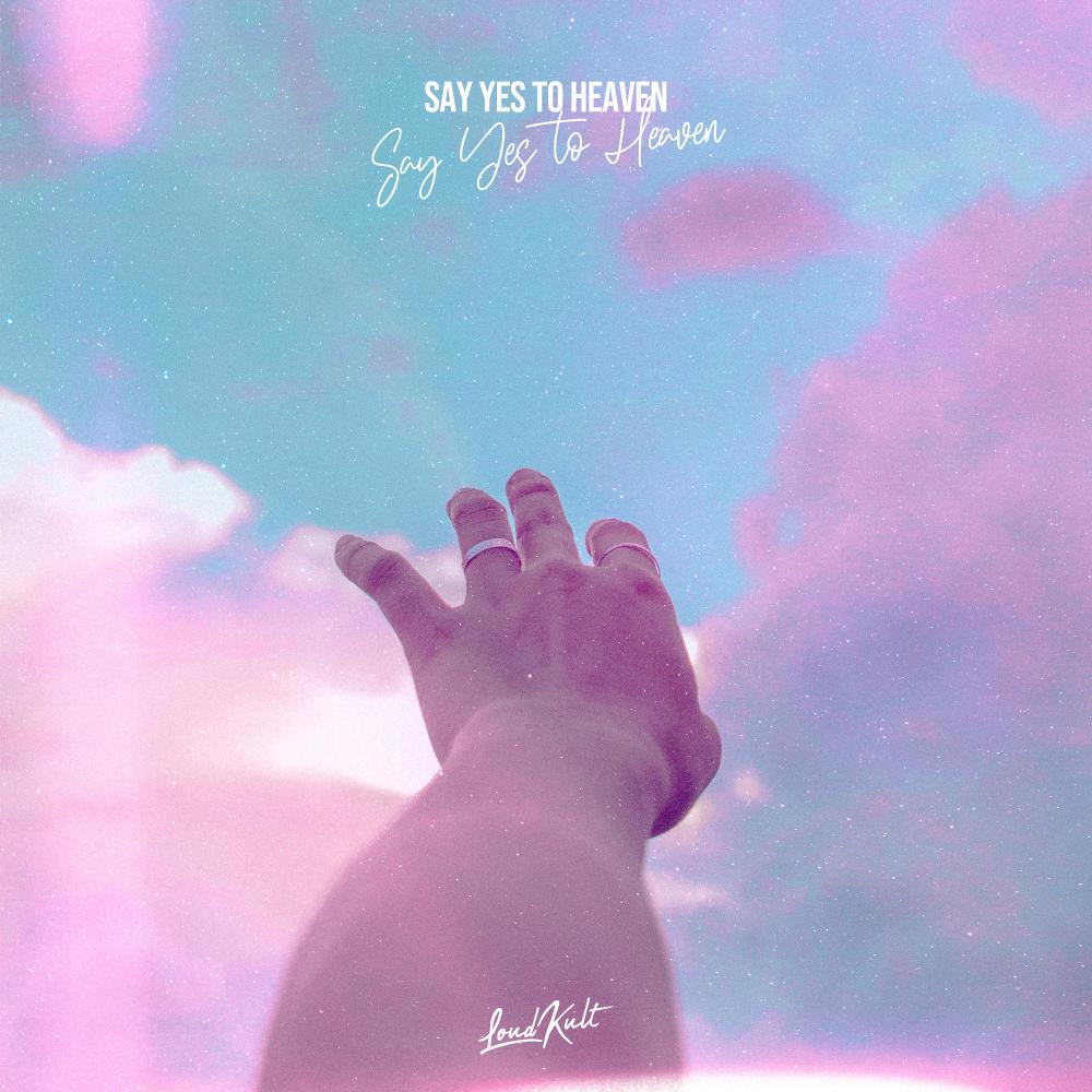 Say Yes To Heaven