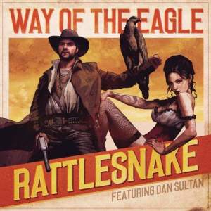 收聽Way Of The Eagle的Rattlesnake歌詞歌曲
