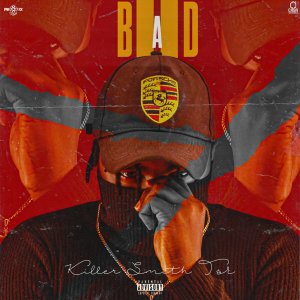 收聽Killer Smith Tsk的Bad II歌詞歌曲