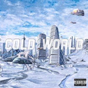 Listen to Cold World (feat. Professor Xay, C P, Crazy Wzrd & GhostWill) (Explicit) song with lyrics from Lost Boys