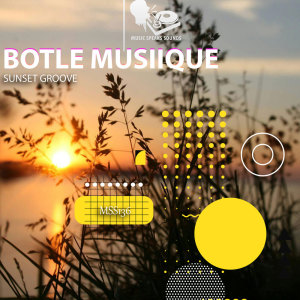 ดาวน์โหลดและฟังเพลง Sunset Groove พร้อมเนื้อเพลงจาก Botle MusiiQue