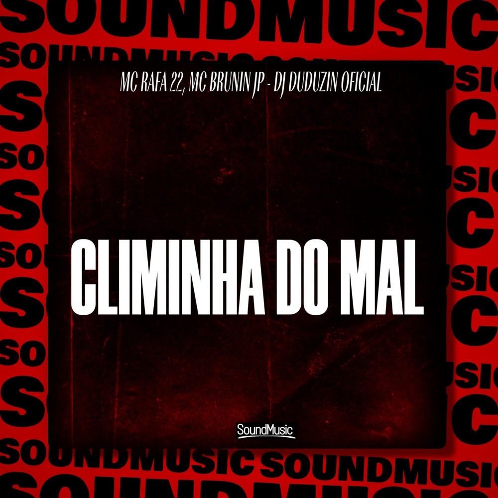 CLIMINHA DO MAL (Explicit)
