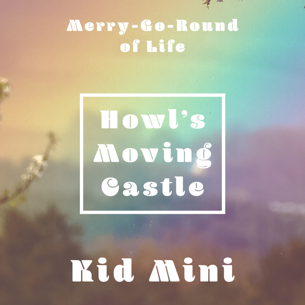 The Merry-Go-Round of Life (From "Howl's Moving Castle")