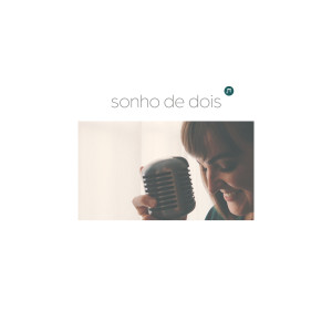 Musique的專輯Sonho de Dois