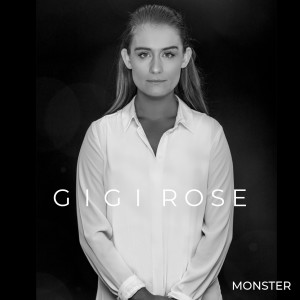 ดาวน์โหลดและฟังเพลง Monster พร้อมเนื้อเพลงจาก GIGI Rose